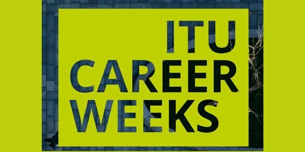 ITU Career Weeks (March 7-21)