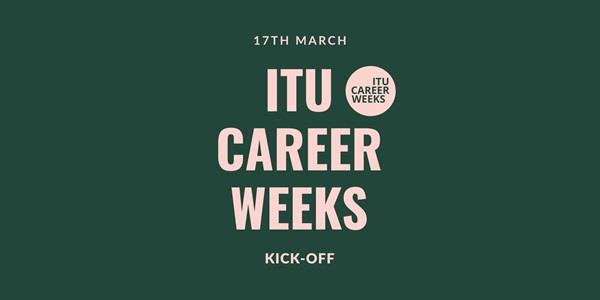 ITU Career Weeks kick off 
