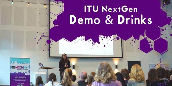 ITU NextGen Demo & Drinks